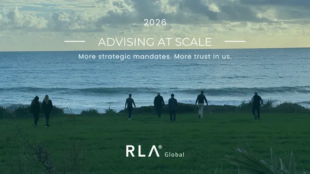 RLA Global in 2026: Advising at Scale 